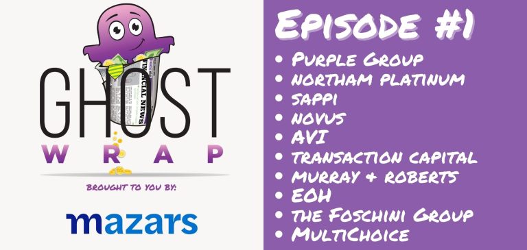 Ghost Wrap #1 (Purple | Northam | Sappi | Novus | AVI | Transaction Capital | MUR | EOH | Foschini | MultiChoice)