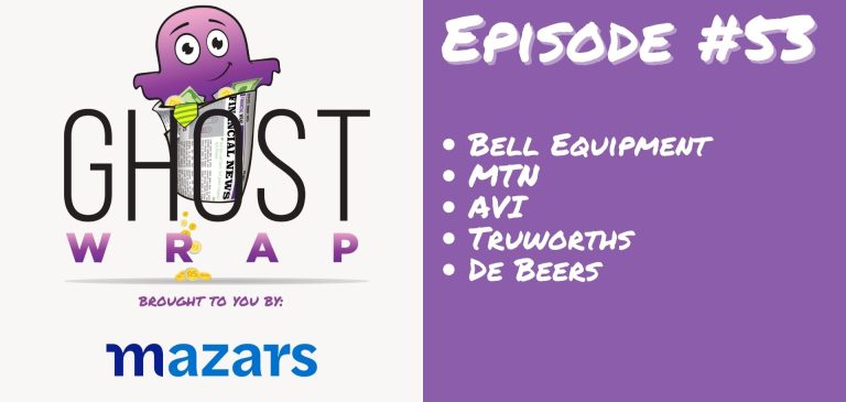 Ghost Wrap #53 (Bell Equipment | MTN | AVI | Truworths | De Beers)