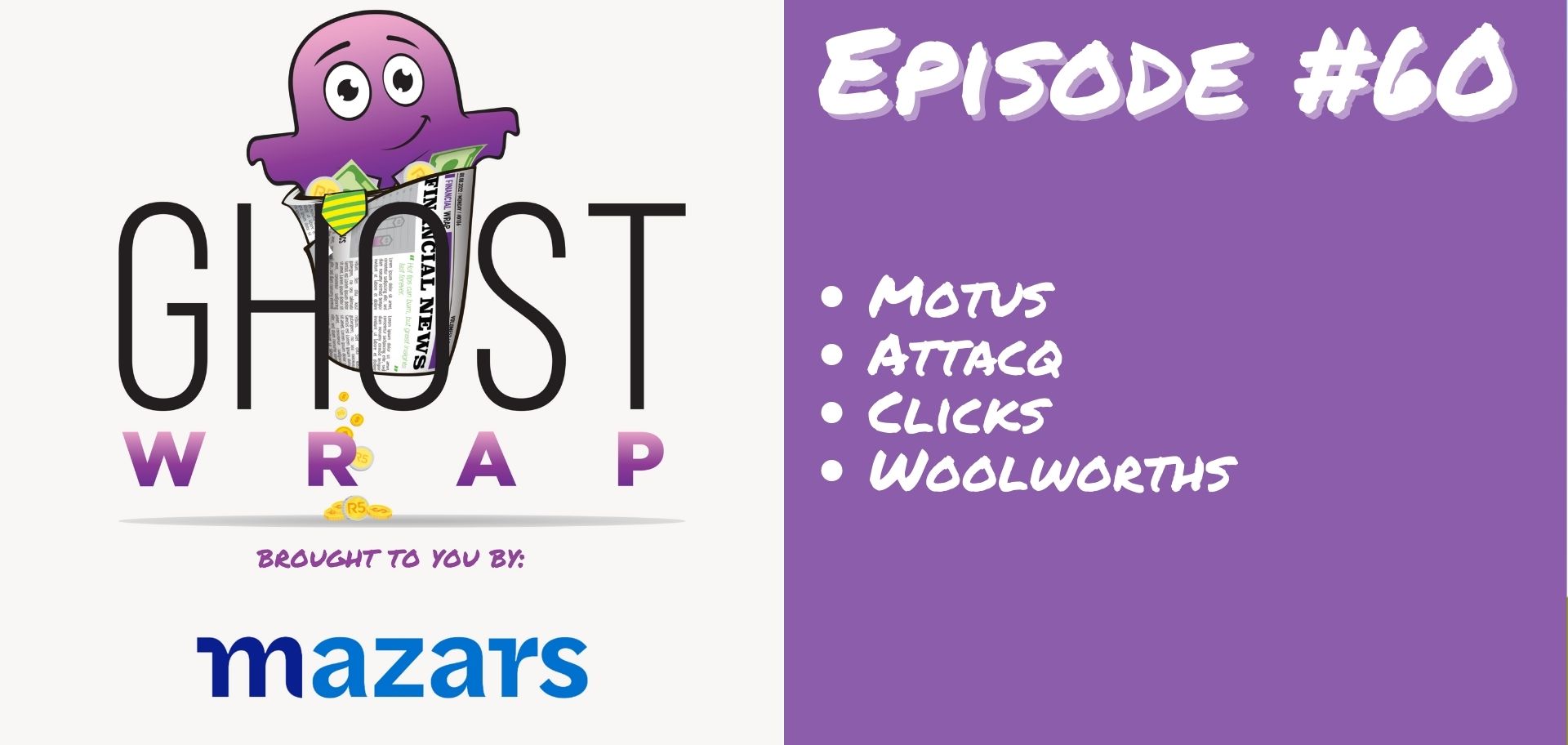 Ghost Wrap #60 (Motus | Attacq | Clicks | Woolworths)