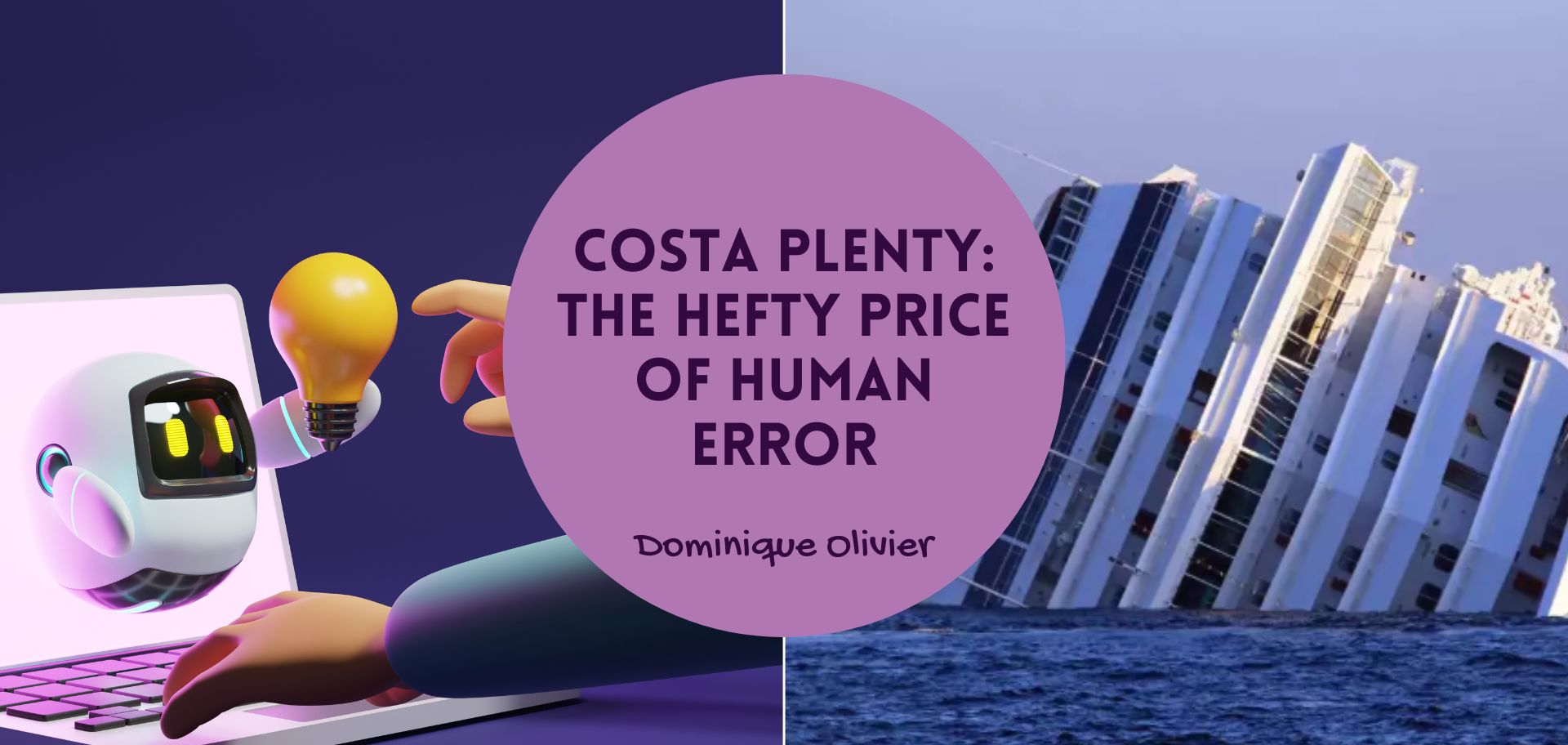Costa plenty: the hefty price of human error