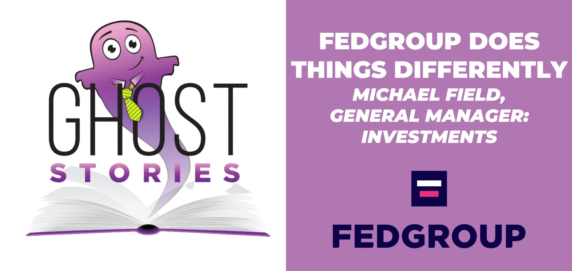 Ghost Stories #40: Fedgroup does things differently