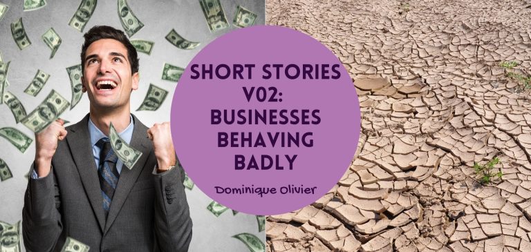 Short Stories v.02: Businesses behaving badly