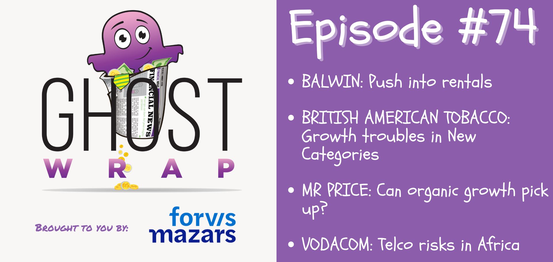 Ghost Wrap #74 (Balwin | British American Tobacco | Mr Price | Vodacom)