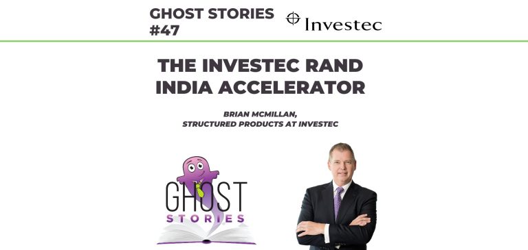 GHOST STORIES: The Investec Rand India Accelerator